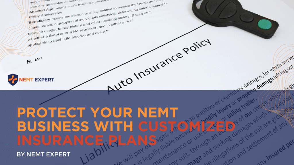 NEMT Experts | Non-Emergency Medical Transportation Insurance | Paratransit Insurance | NEMT Insurance | NEMT Insurance Provider | General NEMT Auto Insurance | General Liability | Professional Liability | SAM Coverage | Workers Compensation | Umbrella Insurance | Protect Your NEMT Business with Customized Insurance Plan