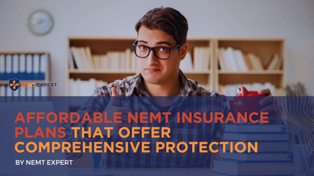NEMT Expert | Non-Emergency Medical Transportation Insurance | Paratransit Insurance | NEMT Insurance | NEMT Insurance Provider | General NEMT Auto Insurance | General Liability | Professional Liability | SAM Coverage | Workers Compensation | Umbrella Insurance | Affordable NEMT Insurance Plans That Offer Comprehensive Protection